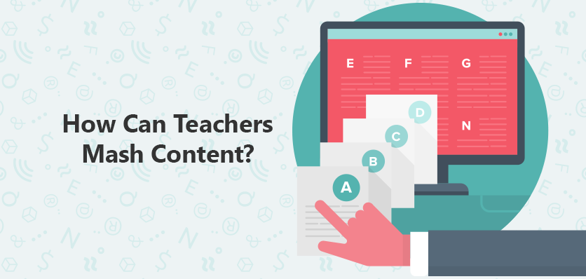 how-can-teachers-mash-content